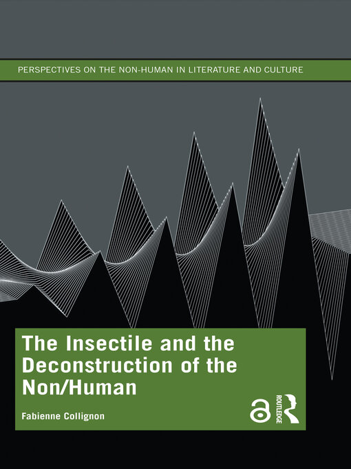 Title details for The Insectile and the Deconstruction of the Non/Human by Fabienne Collignon - Available